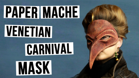  DIY Masquerade Venetian Mask - Plague Doctor from Paper Mache 